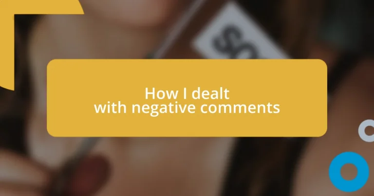 How I dealt with negative comments