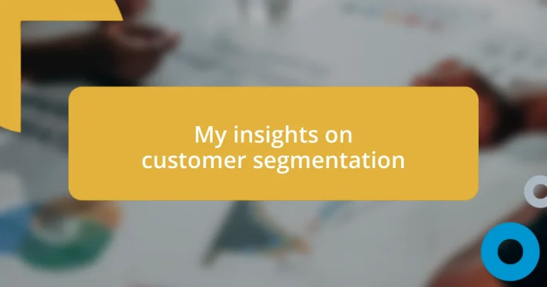 My insights on customer segmentation