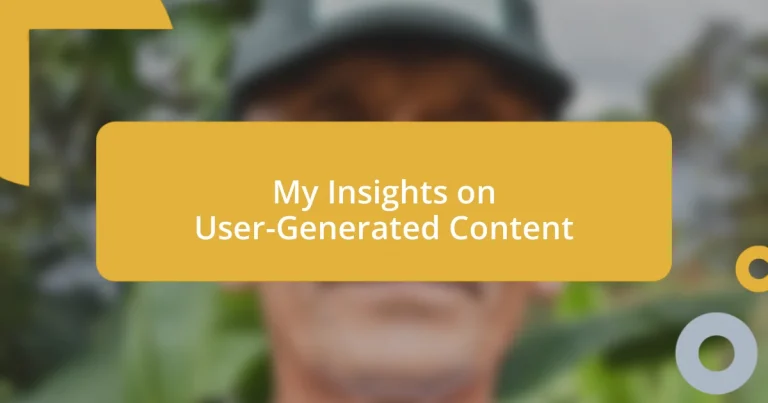 My Insights on User-Generated Content