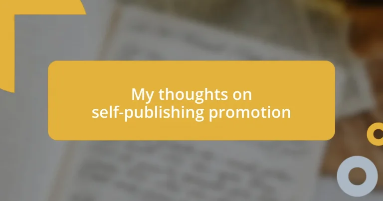 My thoughts on self-publishing promotion