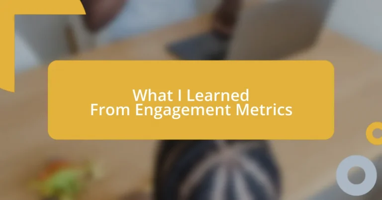 What I Learned From Engagement Metrics