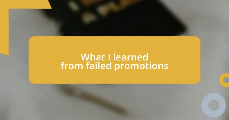 What I learned from failed promotions