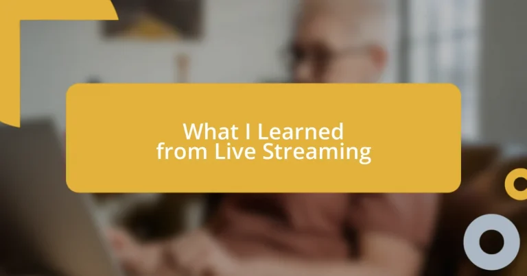 What I Learned from Live Streaming