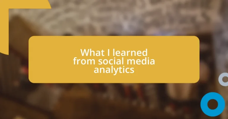 What I learned from social media analytics